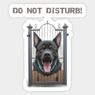 Do not disturb, fierce dog inside Sticker